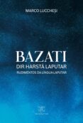 Libros para descargar en mp3 BAZATI DIR HARSTÄ LAPUTAR: BINODANÄ PATARFISÄ | RUDIMENTOS DA LÍNGUA LAPUTAR : PROPOSTA PATAFÍSICA
        EBOOK (edición en portugués) in Spanish