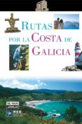 rutas por la costa de galicia-guillermo esain-9788403508262 rutas por la costa de galicia-guillermo esain-9788403508262