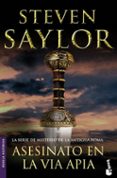 asesinato en la via apia-steven saylor-9788408070962 asesinato en la via apia-steven saylor-9788408070962
