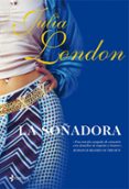 la soñadora-julia london-9788408076162 la soñadora-julia london-9788408076162