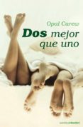 dos mejor que uno-opal carew-9788408080862 dos mejor que uno-opal carew-9788408080862