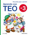 aprende con teo (+3)-violeta denou-9788408092162 aprende con teo (+3)-violeta denou-9788408092162