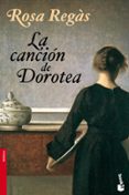 la cancion de dorotea-rosa regas-9788408095262 la cancion de dorotea-rosa regas-9788408095262