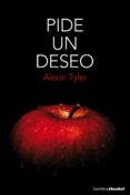 pide un deseo-alison tyler-9788408121862 pide un deseo-alison tyler-9788408121862