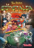pack tea stilton 12: la esmeralda del principe indio + parche-tea stilton-9788408183662 pack tea stilton 12: la esmeralda del principe indio + parche-tea stilton-9788408183662