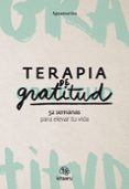 Terapia de gratitud. 52 semanas para elevar tu vida-17501453-otro-formato