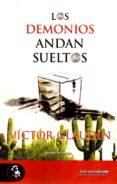 los demonios andan sueltos-victor claudin-9788415415862 los demonios andan sueltos-victor claudin-9788415415862