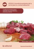 acondicionamiento de la carne para su comercializacion. inai0108 - carniceria y elaboracion de productos carnicos (ebook)-9788415670162 acondicionamiento de la carne para su comercializacion. inai0108 - carniceria y elaboracion de productos carnicos (ebook)-9788415670162