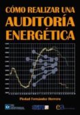 como realizar una auditoria energetica (ebook)-piedad fernandez herrero-9788415683162 como realizar una auditoria energetica (ebook)-piedad fernandez herrero-9788415683162