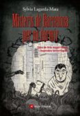 misteris de barcelona per no dormir-sylvia lagarda-mata-9788415695462 misteris de barcelona per no dormir-sylvia lagarda-mata-9788415695462