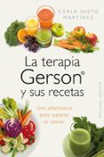 la terapia gerson y sus recetas-carla nieto martinez-9788415968962 la terapia gerson y sus recetas-carla nieto martinez-9788415968962