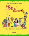 ¡todo el mundo!-anja tuckermann-9788416003662 ¡todo el mundo!-anja tuckermann-9788416003662