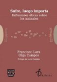 sufre, luego importa-francisco lara-9788416032662 sufre, luego importa-francisco lara-9788416032662