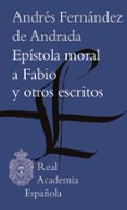 epístola moral a fabio y otros escritos-andres fernandez de andrada-9788416072262 epístola moral a fabio y otros escritos-andres fernandez de andrada-9788416072262