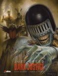 juez dredd: los jueces oscuros-john wagner-alan grant-9788416086962 juez dredd: los jueces oscuros-john wagner-alan grant-9788416086962
