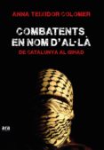 combatents en nom d'a·là (ebook)-anna teixidor colomer-9788416154562 combatents en nom d'a·là (ebook)-anna teixidor colomer-9788416154562