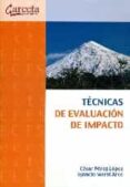 tecnicas de evaluacion de impacto-cesar perez lopez-9788416228362 tecnicas de evaluacion de impacto-cesar perez lopez-9788416228362