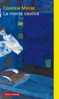 la mente cautiva-czeslaw milosz-9788416252862 la mente cautiva-czeslaw milosz-9788416252862