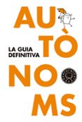autonoms: la guia definitiva-toni garcia-9788416290062 autonoms: la guia definitiva-toni garcia-9788416290062