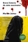 breve historia de siete asesinatos-marlon james-9788416420162 breve historia de siete asesinatos-marlon james-9788416420162