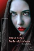 maeve regan 5: furia victoriosa-marita gallman-9788416550562 maeve regan 5: furia victoriosa-marita gallman-9788416550562