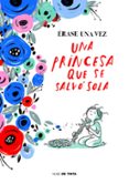 erase una vez una princesa que se salvo sola-9788416588862 erase una vez una princesa que se salvo sola-9788416588862