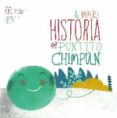 la increible historia del puntito chimpun (2ª ed.)-inma muñoz-9788416646562 la increible historia del puntito chimpun (2ª ed.)-inma muñoz-9788416646562