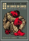 de carcel en carcel-diego san jose-9788416685462 de carcel en carcel-diego san jose-9788416685462