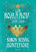 los romanov (1613-1918)-simon sebag montefiore-9788417067762 los romanov (1613-1918)-simon sebag montefiore-9788417067762