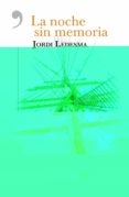 la noche sin memoria-jordi ledesma alvarez-9788417077662 la noche sin memoria-jordi ledesma alvarez-9788417077662