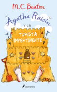 Descarga gratuita de libros de texto pdf AGATHA RAISIN Y LA TURISTA IMPERTINENTE (AGATHA RAISIN 6) PDB ePub en español