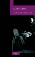 el custodio-anthony trollope-9788420402062 el custodio-anthony trollope-9788420402062