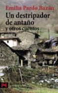 un destripador de antaño y otros cuentos-emilia pardo bazan-9788420655062 un destripador de antaño y otros cuentos-emilia pardo bazan-9788420655062