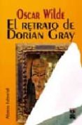 el retrato de dorian gray-oscar wilde-9788420666662 el retrato de dorian gray-oscar wilde-9788420666662