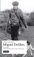 obras completas miguel delibes: el cazador-miguel delibes-9788423341962 obras completas miguel delibes: el cazador-miguel delibes-9788423341962