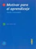 motivar para el aprendizaje: teoria y estrategias-jesus alonso tapia-9788423643462 motivar para el aprendizaje: teoria y estrategias-jesus alonso tapia-9788423643462