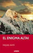 el enigma altai (ebook)-miguel rayo-9788468327242 el enigma altai (ebook)-miguel rayo-9788468327242
