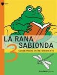 la rana sabionda 3. cuaderno de entretenimiento-jose luis martinez picanyol-9788424641962 la rana sabionda 3. cuaderno de entretenimiento-jose luis martinez picanyol-9788424641962