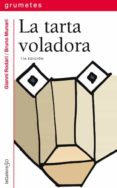la tarta voladora (4ª ed.)-gianni rodari-9788424686062 la tarta voladora (4ª ed.)-gianni rodari-9788424686062