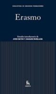 erasmo-erasmo de rotterdam-9788424921262 erasmo-erasmo de rotterdam-9788424921262