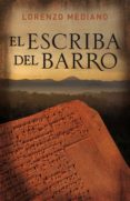el escriba del barro (ebook)-lorenzo mediano-9788425346262 el escriba del barro (ebook)-lorenzo mediano-9788425346262