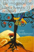 la imaginacion como fuerza curativa-luise reddemann-9788425423062 la imaginacion como fuerza curativa-luise reddemann-9788425423062
