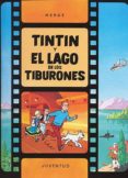 tintin y el lago de los tiburones (11ª ed.)-9788426156662 tintin y el lago de los tiburones (11ª ed.)-9788426156662