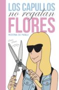los capullos no regalan flores (ebook)-moderna de pueblo-9788426422262 los capullos no regalan flores (ebook)-moderna de pueblo-9788426422262