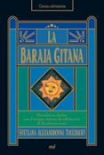 la baraja gitana: descubra su destino con el antiguo sistema de a divinacion de los gitanos rusos-svetlana alexandrovna touchkoff-9788427033962 la baraja gitana: descubra su destino con el antiguo sistema de a divinacion de los gitanos rusos-svetlana alexandrovna touchkoff-9788427033962
