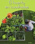el huerto en cuadrados-9788428215862 el huerto en cuadrados-9788428215862
