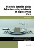 uf0058 uso de la dotacion basica del restaurante y asistencia en el preservicio-esther urda chamizo-9788428397162 uf0058 uso de la dotacion basica del restaurante y asistencia en el preservicio-esther urda chamizo-9788428397162