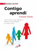 contigo aprendi: conversaciones sobre educacion y valores con per sonalidades-carmen guaita-9788428534062 contigo aprendi: conversaciones sobre educacion y valores con per sonalidades-carmen guaita-9788428534062