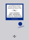 lecciones del sistema fiscal español (4ª ed.)-luis malvarez pascual-salvador ramirez gomez-9788430967162 lecciones del sistema fiscal español (4ª ed.)-luis malvarez pascual-salvador ramirez gomez-9788430967162