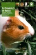 el conejillo de indias: morfologia, alimentacion, reproduccion, c ria, prevencion y tratamiento de las enfermedades-marta avanzi-9788431532062 el conejillo de indias: morfologia, alimentacion, reproduccion, c ria, prevencion y tratamiento de las enfermedades-marta avanzi-9788431532062